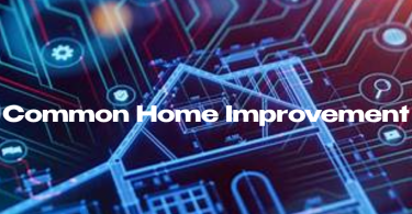 Common Home Improvement