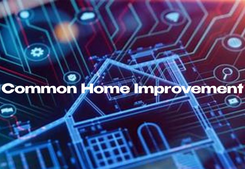 Common Home Improvement