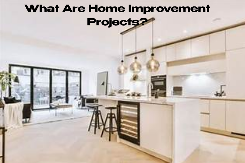 What Are Home Improvement Projects