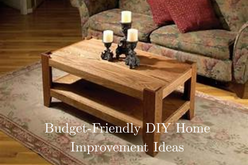 Budget-Friendly DIY Home Improvement Ideas