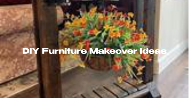 DIY Furniture Makeover Ideas