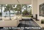 How to Choose the Right Flooring