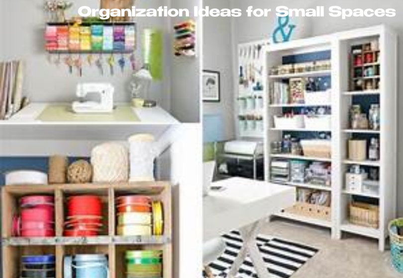 Organization Ideas for Small Spaces