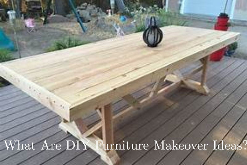 What Are DIY Furniture Makeover Ideas